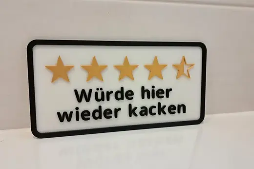 Schild "Würde hier wieder kacken" 4 1/2 Sterne