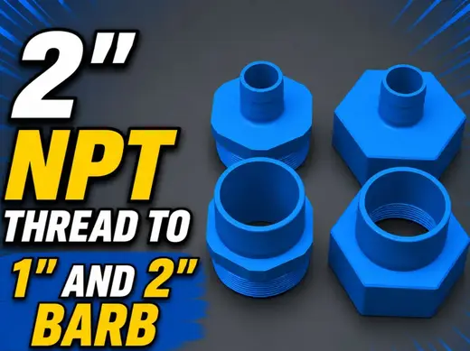 2" NPT Pipe Thread to 1" and 2" Barb Fittings