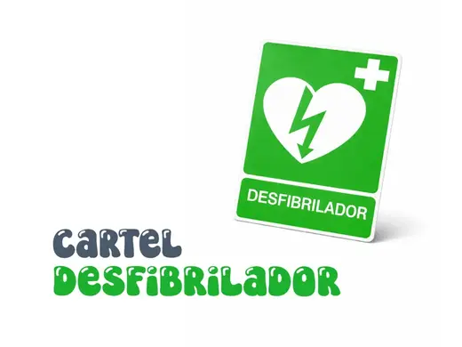 Cartel Desfibrilador Semiautomático DESA / DEA