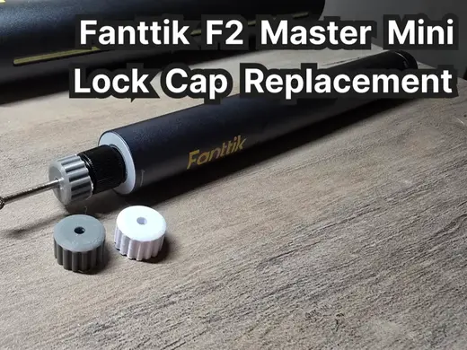 Fanttik F2 Master Mini - Lock Cap Replacement