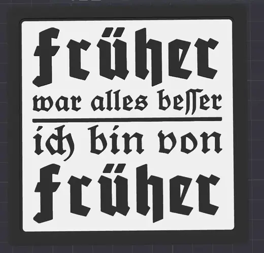 Früher war alles besser ich bin von Früher Schild Spruch Coaster Untersetzer
