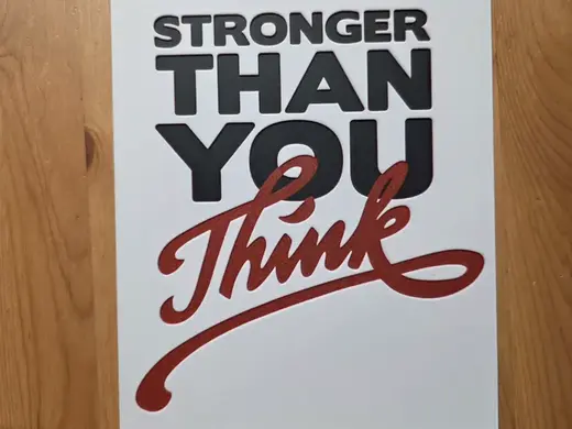 Stronger Than You Think Hueforge