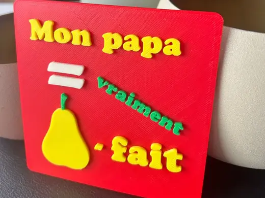 Mon papa est vraiment poire-fait