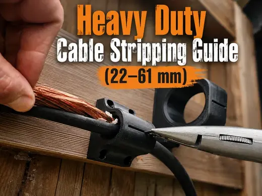 Heavy Duty Cable Stripping Guide (22–61 mm)