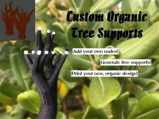 Customizable Organic Tree Support Designs