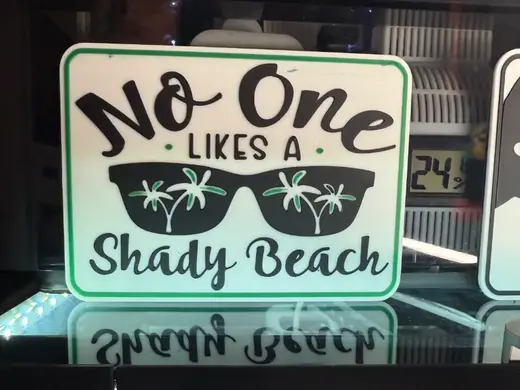 NO ONE LIKES A SHADY BEACH