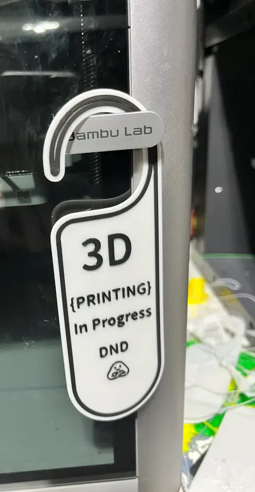 Do Not Disturb 3D Printer Sign